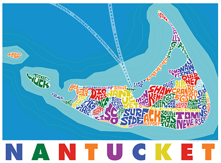 Nantucket Type Map Poster